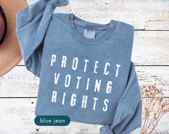 Protect voting rights, Long sleeve shirt, Political protest tee shirts, Pro-democracy custom apparel