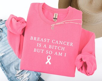 Breast Cancer is a Bitch Sweatshirt: Oncology Patient gift with funny and sarcastic saying - Pink October Gift, Gildan 18000 Crewneck