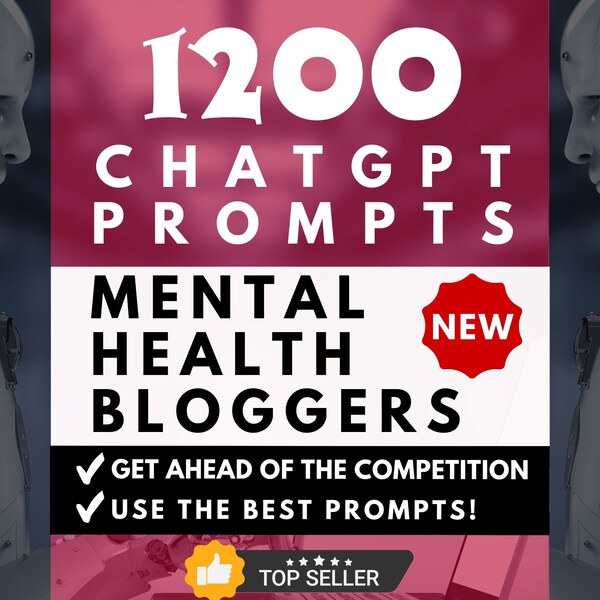 ChatGPT prompts for mental health bloggers Chat Gpt prompts for blogging content creators Blog post prompts for coaches and influencers