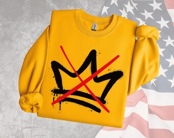 No kings sweatshirt yellow, Unisex protest crewneck, Political slogan rally sweater, Activist clothing, Protester jumper, Pro democracy