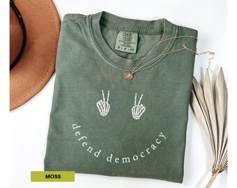 Defend Democracy shirt, Comfort colors tshirt, Protest against dictatorship, Pro Democracy tee, Social justice apparel