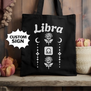 Custom zodiac sign Libra rose birth flower tote bag Astrology-inspired tote bags Special affordable gifts for her Plant lady tote bag