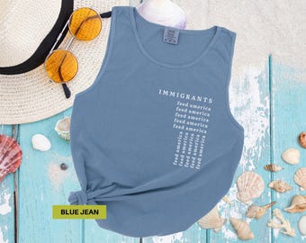 Immigrants feed america tank top, Comfort colors tanktops, Political tee ,Immigrants rights, Pro-immigration