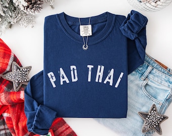 Pad Thai, Long Sleeve Shirt, Comfort colors tshirt, Thailand Food lover Gift, Noodle Addict, Thai Chef t-shirt, Asian food lovers