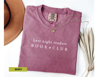 Late night reading club shirt, Comfort colors reader shirt, Book sayings tshirts, Reading shirt for book lover, Bookworm librarian t-shirt