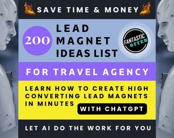 ChatGPT prompts to generate lead magnets for TRAVEL AGENCY High-converting Lead magnet ideas list Guide how to use Chat GPT for travel agent