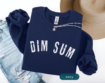 Dim sum Sweatshirt, Chinese Food lovers , Dumplings Addict, Chef Sweatshirts, Asian food lover gift, Cooking clothing for foodies, Winter