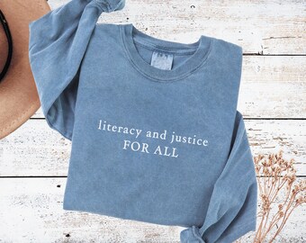 Literacy and justice, Long sleeve shirt, Political protest tee shirts, Pro-democracy tshirt
