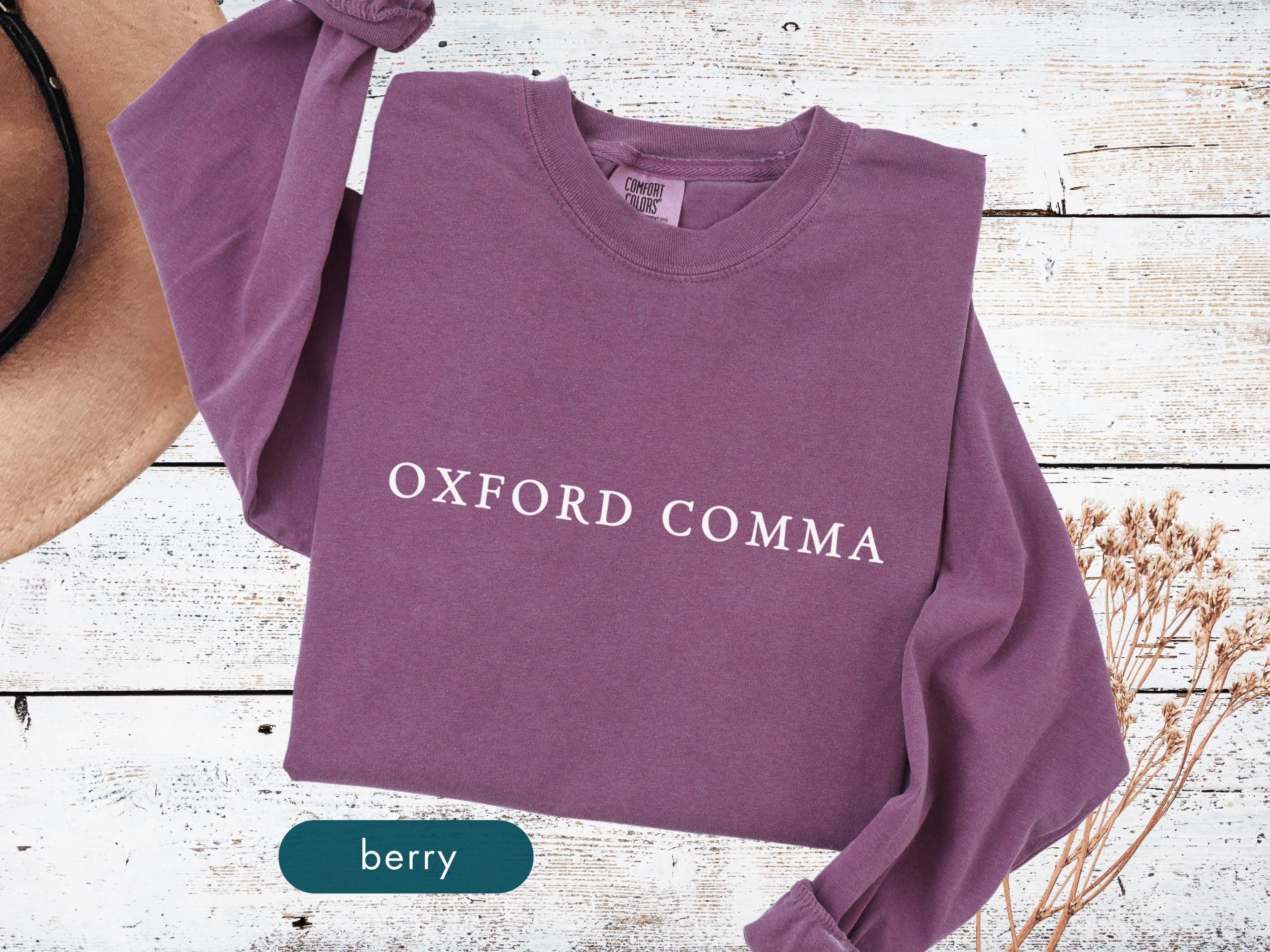 Oxford Comma long sleeve shirt, Comfort colors tshirt, Grammar gift, English major teacher tee, Funny punctuation meme saying Grammar lover