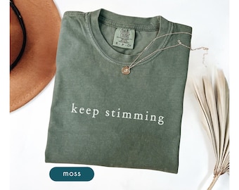 Keep Stimming t-shirt Comfort colors shirt Neurodiversity shirt Inclusion matters autism awareness tee SPED Neurodivergent top ADHD tshirt