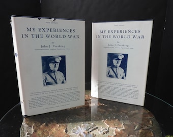 Vtg 2 Militaria Books Pershing My Experiences in the War 1931 HC/DJ 9.5" x 6.5"