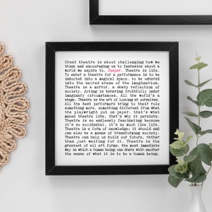 Personalised theatre quotes print with lots of thought-provoking phrases and sayings about the dramatic arts and stage plays.