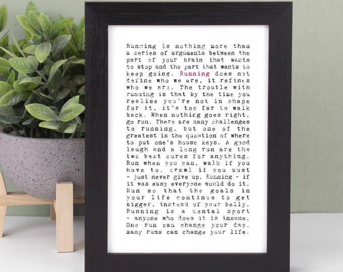 Running Quotes Print, Inspiring Words For Training, Marathon Runners and Trail Running Gift AP196