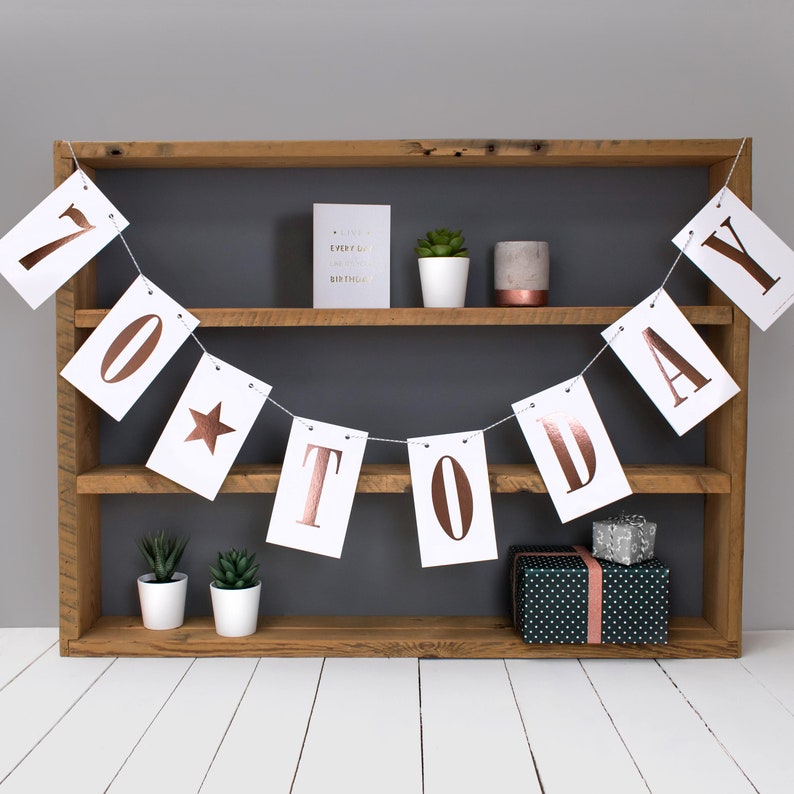 70 Today Bunting In Metallic Rose Gold Foil 70th Birthday Etsy