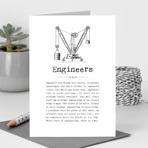 May include: A white greeting card featuring a black and white vintage illustration of a crane at the top. Below the illustration, the word Engineers is printed in a typewriter font, followed by a paragraph of text describing the engineering profession.