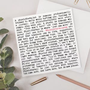 May include: A white card with black text about physiotherapy. The text humorously describes the experience of physiotherapy, including phrases like "This won't hurt" and "You'll thank me later."