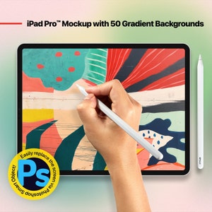 May include: A mockup of an iPad Pro with a colourful abstract gradient background. A hand is holding a white Apple Pencil and drawing on the screen. The text "Easily replace the screen via Photoshop Smart Object!" is visible in the bottom left corner.