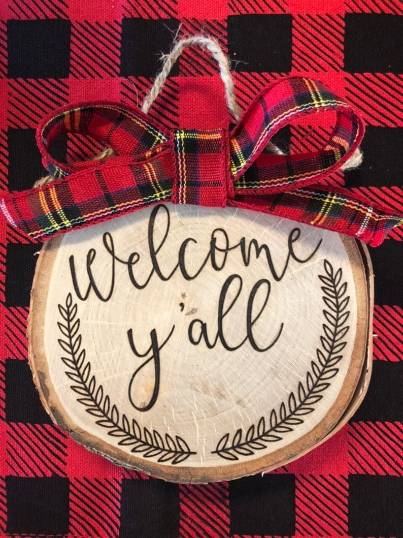 Welcome y/'all sign