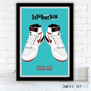Do the Right Thing / Nike Air Revolution Giclée Poster Spike Lee 1989 ...
