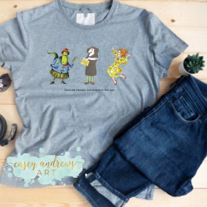 Phases of a Teacher (Teacher Tired) (Ms Frizzle) (Teacher of the Black Lagoon) (Viola Swamp) (Teacher Shirt) (DTF Image) (Sublimation Image)