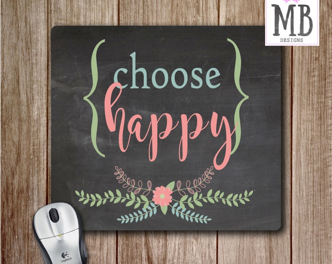 Choose Happy Mouse Pad, Mouse pad, Office Accessories, Desk Accessories, Teacher Gifts, Gift for Teacher, Gift for Her, Mouse Pads