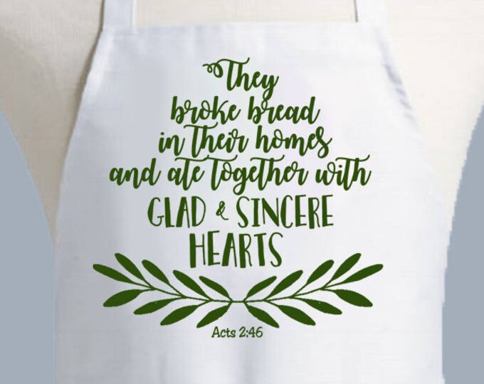 Acts 2:46 Christian Apron, Womens Apron, Mens Apron, Chefs Apron, kitchen apron