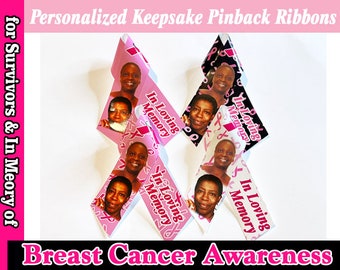 Breast Cancer Awareness - Custom Keepsake Pinback Ribbons - Survivor Pins - In Memory of Pins - Personalized Pink Ribbon