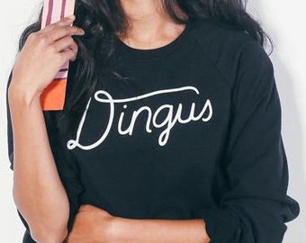 Dingus Sweatshirt Unisex | Dr Steve Brule, Ya Dingus, John C Reilly, Gift for Friend, Humorous Sweatshirt