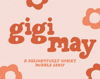 Gigi May font | Kids bubble letter serif | hand lettered serif font | slab serif font