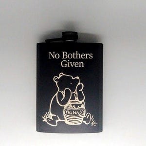 No Bothers Given 8 oz Flask