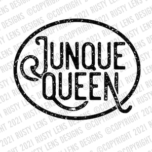 May include: Black and white graphic design with a distressed, vintage look. The text reads "Junque Queen" in a bold, stylized font.