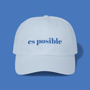 Travel Optimism - It&#39;s Possible Spanish Embroidered Dad Cap