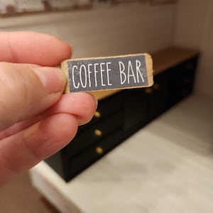 1:12 Scale Miniature "COFFEE BAR" Wood Sign – Tiny Kitchen Decor