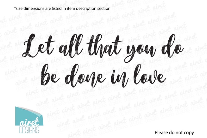 Vinyl Decal Wall Decor Sticker wedding couple home sign sticker Let all that you do be done in love