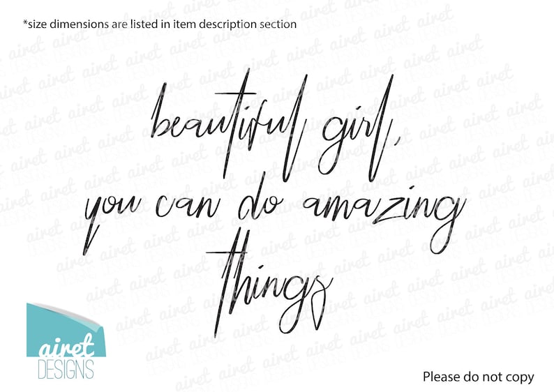 BEAUTIFUL GIRL YOU CAN DO AMAZING THINGS Vinyl Wall Decal Decor Sticker BEAUTIFUL GIRL YOU CAN DO AMAZING THINGS Vinyl Wall Decal Decor Sticker