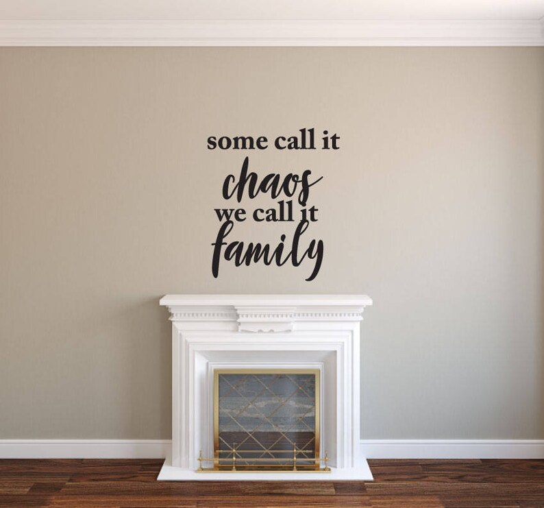 We Call It Family Home Decor House Living Children Welcome Family Entry Hall Vinyl Decal Wall Art Decor Sticker Some Call It Chaos