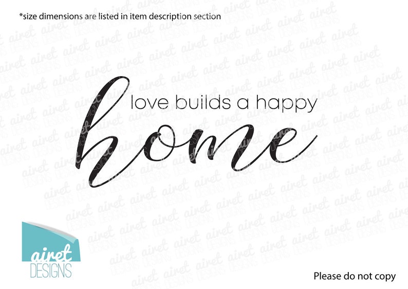 House Warming Living Family Entry Hall Decoration v3 love builds a happy home Vinyl Decal Wall Art Decor Sticker