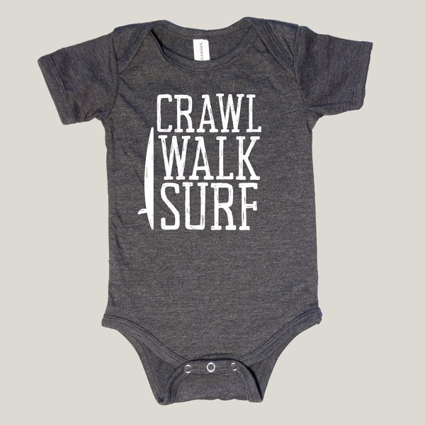 Crawl Walk Surf - baby boy clothes, funny baby bodysuit, baby t shirt, cute baby boy clothes, baby surf clothes, baby beach shirt, infant