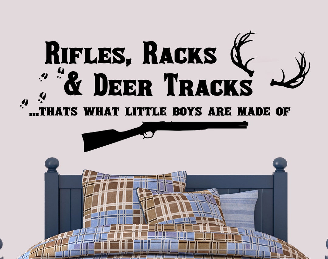 Rifles, Racks & Deer Tracks... That's What Little Boys Are Made of ...