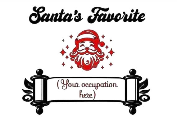 Santa's Favorite Occupation Tumbler!