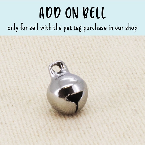 One Add-on Bell for Dog Tags, 10mm Dia Bell Charm, Stainless Steel Jingle Bell,  This is an add on only, not for sell individually!