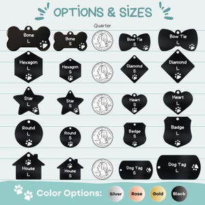 May include: A chart showing different shapes and sizes of dog tags. The tags are black and come in two sizes: large and small. The chart also shows color options for the tags: silver, rose gold, gold, and black.