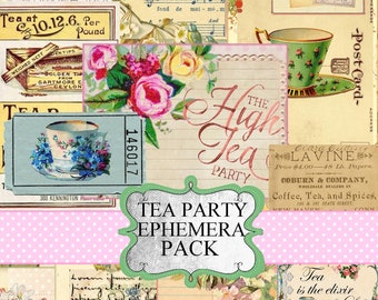 May include: A digital collage sheet with a tea party theme. The sheet features images of teacups, teapots, flowers, and vintage text. The text on the sheet includes "Tea at 10.12.6. Per Pound", "The High Tea Party", and "Tea is the elixir of life".