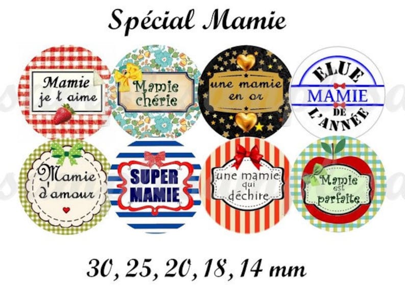 May include: Seven round, colorful, printed, paper cake toppers with different messages about mothers. The toppers are 30, 25, 20, 18, and 14 mm in diameter.