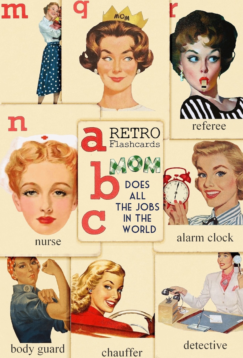 May include: A set of colorful alphabet flashcards with illustrations of women in various professions. The text "RETRO Flashcards MOM DOES ALL THE JOBS IN THE WORLD" is printed on the cards.