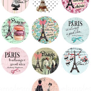 May include: Nine round pink, blue, and green paper circles with images of the Eiffel Tower, a fashion model, and a quote by Audrey Hepburn. The text on the circles reads "French Couture Paris", "Paris liberty ch&eacute;rie", "Paris is always a good idea. Audrey Hepburn", and "Paris is always a good idea. Audrey Hepburn".