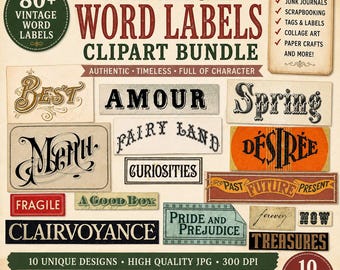May include: A digital clipart bundle of vintage word labels featuring various typographic styles and phrases like Best, Amour, Spring, Menu, Fairy Land, Curiosities, Fragile, A Good Boy, Clairvoyance, Pride and Prejudice, Forever, Now, and Treasures.