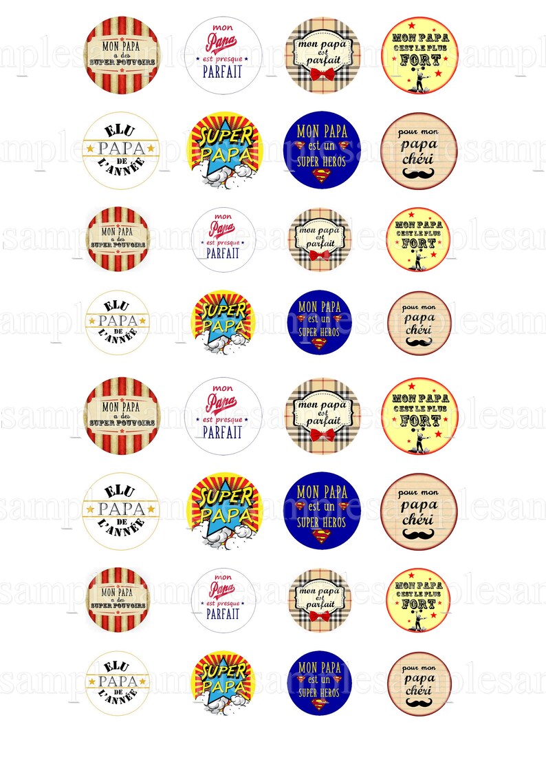 May include: A set of 12 round, colorful stickers with various designs and text in French. The stickers feature phrases like "Mon Papa est un Super Heros" and "Mon Papa est presque parfait".