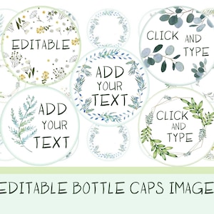 May include: Editable bottle cap images with watercolour floral designs. The images feature green and blue leaves, and the text "Add your text" and "Click and type".