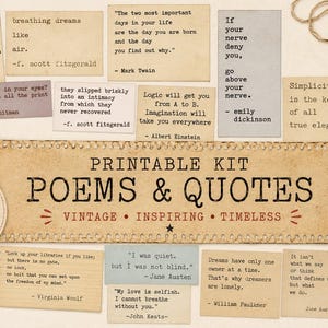 May include: A printable kit of poems and quotes featuring 38 vintage-style paper slips with various literary excerpts. The central banner reads PRINTABLE KIT POEMS & QUOTES. Includes two circular badges indicating 38 quotes and 2 JPG sheets.